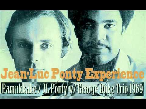 Jean-Luc Ponty — "Pamukkale" by JL Ponty Experience & George Duke Trio