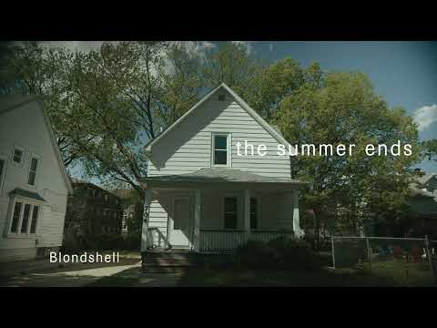 Blondshell — The Summer Ends [OFFICIAL VISUALIZER]