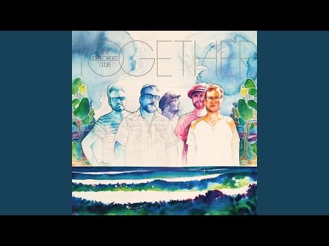 The Explorers Club — Be Around