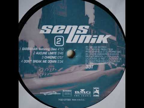 Sens Unik — Sens Unik "Don't break me down" Feat. Rockin' Squat & Pretty Boy Floyd 1996 BMG France