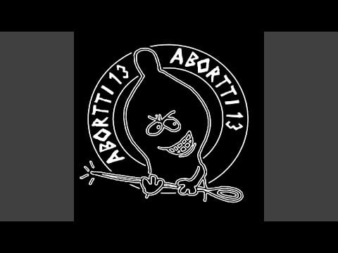 Abortti 13 — Sä Et Oo Mitään