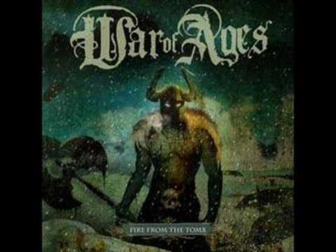 War Of Ages — War Of Ages-Fire From The Tomb Album Pt.1