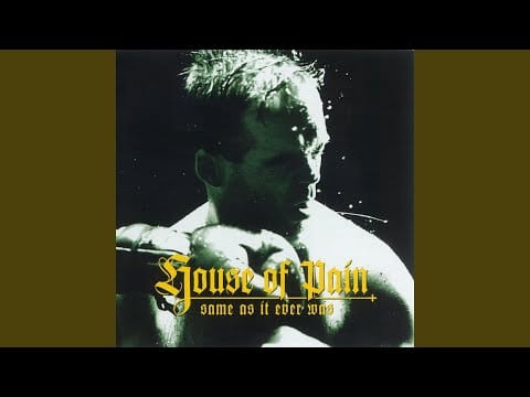 House Of Pain — All That