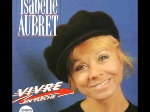 Isabelle Aubret — Isabelle Aubret - Vivre en flèche   ( Jean Vasca )
