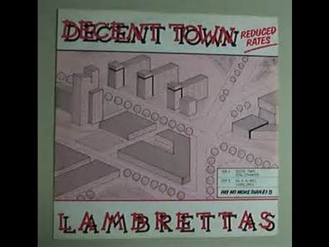 The Lambrettas — DECENT TOWN - THE LAMBRETTAS