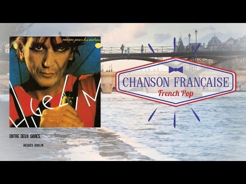 Jacques Higelin — Jacques Higelin - Entre deux gares
