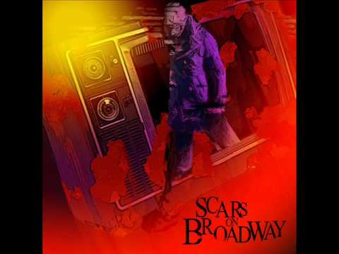 Scars On Broadway — Scars on Broadway - Fucking