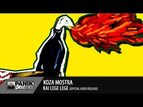 Koza Mostra — KOZA MOSTRA - KAI LEGE LEGE