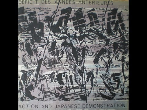 DDAA — Déficit Des Années Antérieures [D.D.A.A.] ‎- Action And Japanese Demonstration - 1982 - Full Album