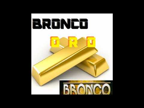 Bronco (10) — Bronco - Oro