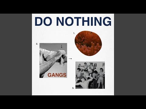 Do Nothing — Gangs
