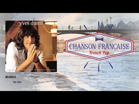 Yves Duteil — Yves Duteil - Mélancolie