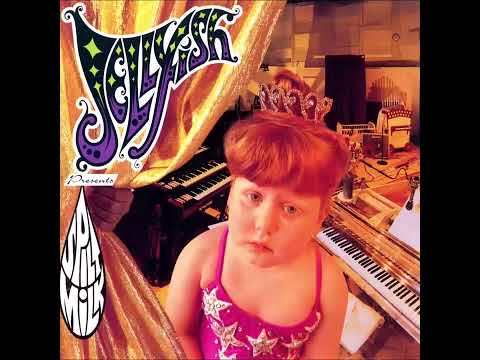 Jellyfish (2) — Jellyfish - Spilt Milk with Bonus Tracks (1993)