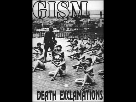 G.I.S.M. — G.I.S.M. - Death Exclamations