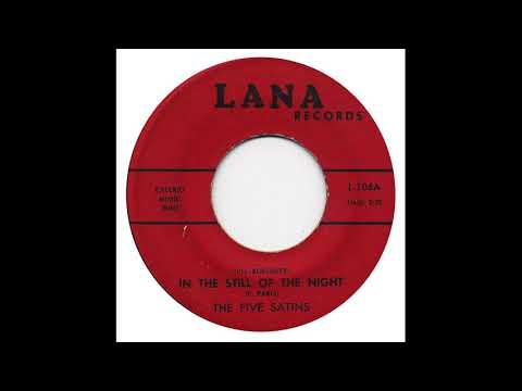 The Five Satins — In The Still Of the Night (Alt)  - The Five Satins