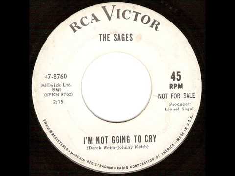 The Sages — The Sages - I'm Not Going To Cry