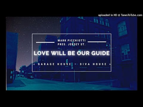 Jersey Street — Mark Picchiotti Presents Jersey St. 【Love Will Be Our Guide】 Disco ・Garage ・Diva House 2001