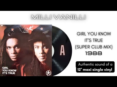 Milli Vanilli — Milli Vanilli - Girl You Know It's True (Super Club Mix) [12'' maxi single]