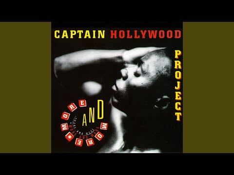 Captain Hollywood Project — More And More (Extended Mix)