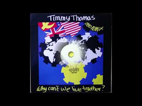 Timmy Thomas — Timmy Thomas – Why Can't We Live Together? (War And Peace Mix)