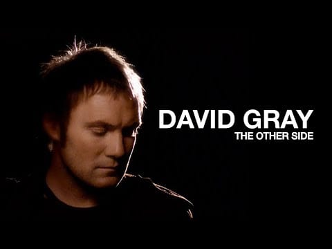 David Gray — David Gray - The Other Side (Official Video)