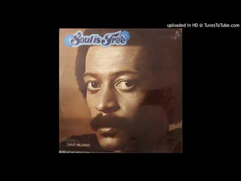 David Williams (2) — Best moment of music-Dave Williams-Soul Is Free