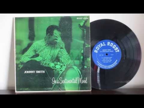 Johnny Smith — Johnny Smith - Sentimental Mood (1954) - Jazz Guitar  Roost ‎– LP 424