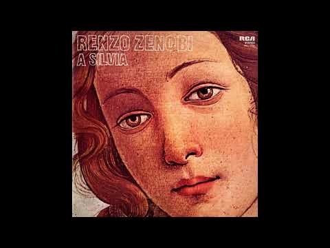 Renzo Zenobi — - RENZO ZENOBI - A SILVIA  - ( - RCA – TPL 1 1136 – 1975 - ) – FULL ALBUM