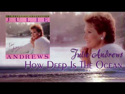 Julie Andrews — How Deep Is The Ocean (1987) - Julie Andrews