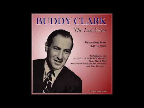 Buddy Clark (3) — Buddy Clark - You Are Love