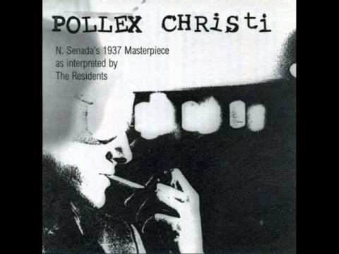 The Residents — The Residents - Pollex Christi Part 1