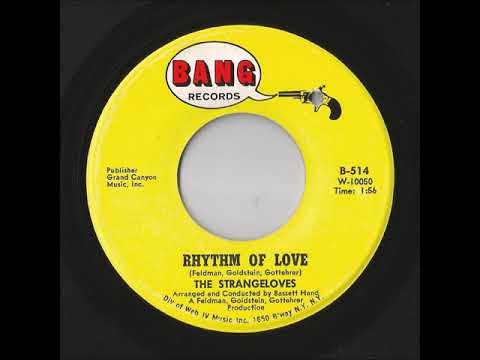 The Strangeloves — The Strangeloves - Rhythm Of Love (Bang)