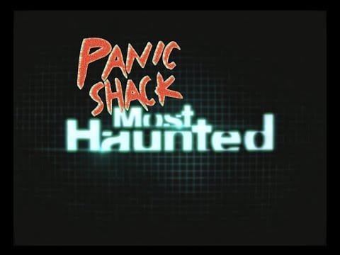 Panic Shack — PANIC SHACK DOES MOST HAUNTED Ep 1: JOHNNY BOBS' VAN