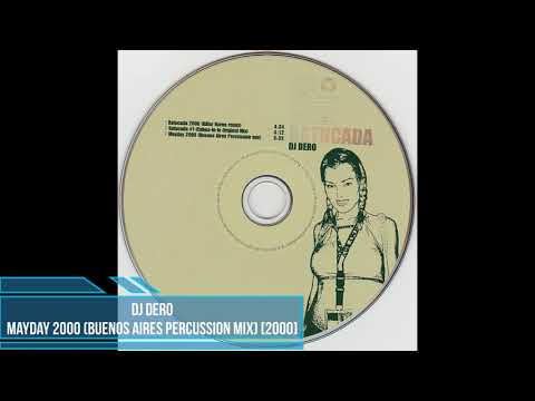 DJ Dero — DJ Dero ‎– Mayday 2000 (Buenos Aires Percussion Mix) [2000]