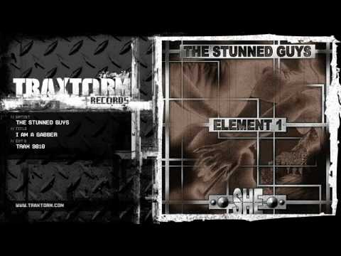 The Stunned Guys — The Stunned Guys - I am a gabber (Traxtorm Records - TRAX 9810)