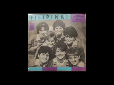 Filipinki — Filipinki - Filipinki To My (1964 Filipinki - To My EP 1 of 4) Vinyl rip