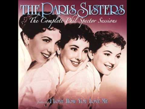 The Paris Sisters — The Paris Sisters - Let Me Be The One