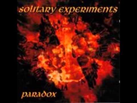 Solitary Experiments — SOLITARY EXPERIMENTS Glory and Honour