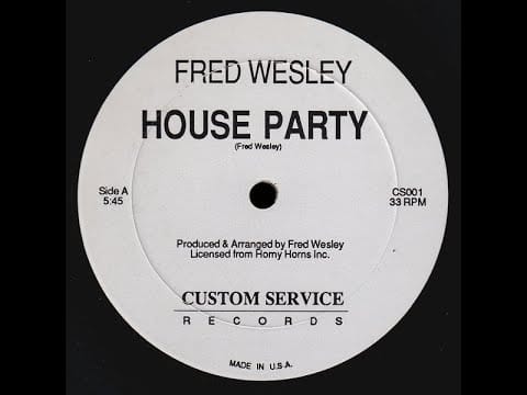 David Mancuso — FRED WESLEY – "House Party" [12" Version]