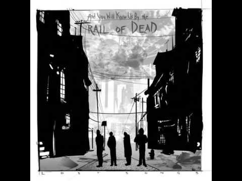 ...And You Will Know Us by the Trail of Dead — ...And You Will Know Us by the Trail of Dead - Open Doors