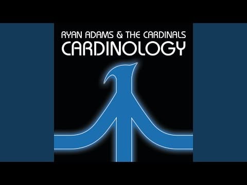 Ryan Adams & The Cardinals — Evergreen