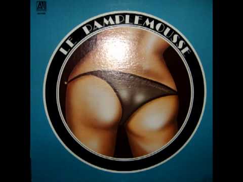 Le Pamplemousse — Le Pamplemousse - Take The Load Off Me