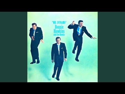 Ronnie Hawkins — Dreams Do Come True
