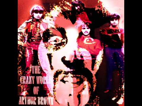 The Crazy World Of Arthur Brown — Arthur Brown - I Put a Spell on You