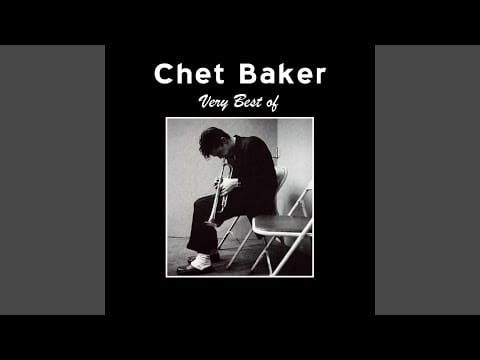 Chet Baker — Summertime