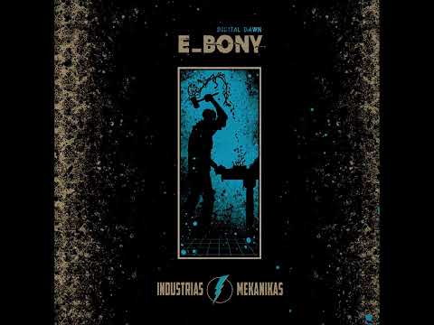 E-bony (2) — E-bony Feat. Noamm  – Electro Duet