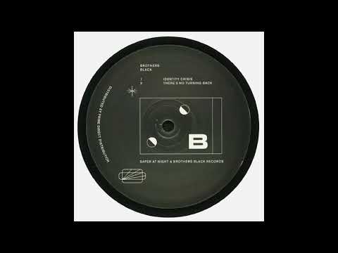 Brothers Black — Brothers Black - There's No Turning Back [SXB001]