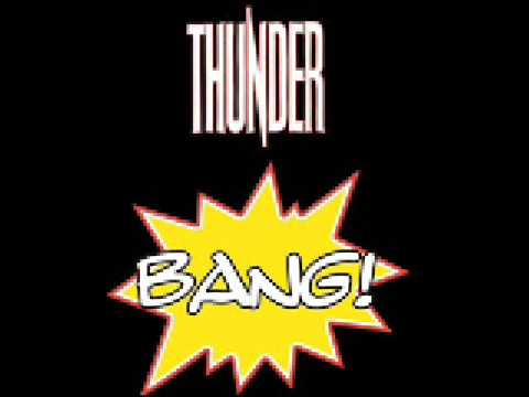 Thunder (3) — Thunder - On The Radio - BANG!