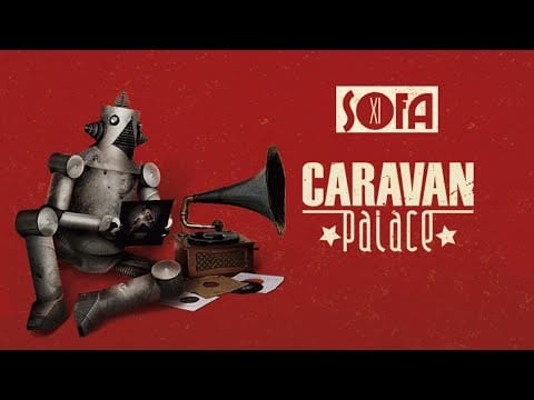 Caravan Palace — Caravan Palace - Sofa
