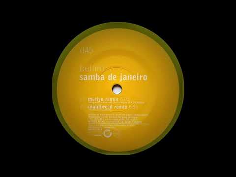 Bellini — Bellini   Samba De Janeiro Merlyn Remix